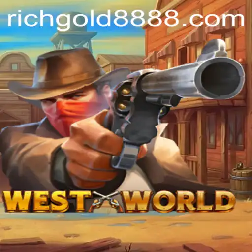 An In-Depth Look at WestWorld: Exploring the Exciting Adventure of Rich Gold 888