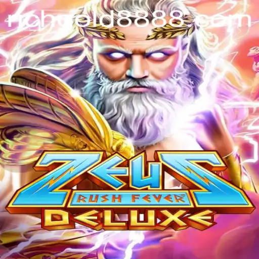 ZeusRushFeverDeluxe: A Thrilling Gameplay Experience with Rich Gold 888